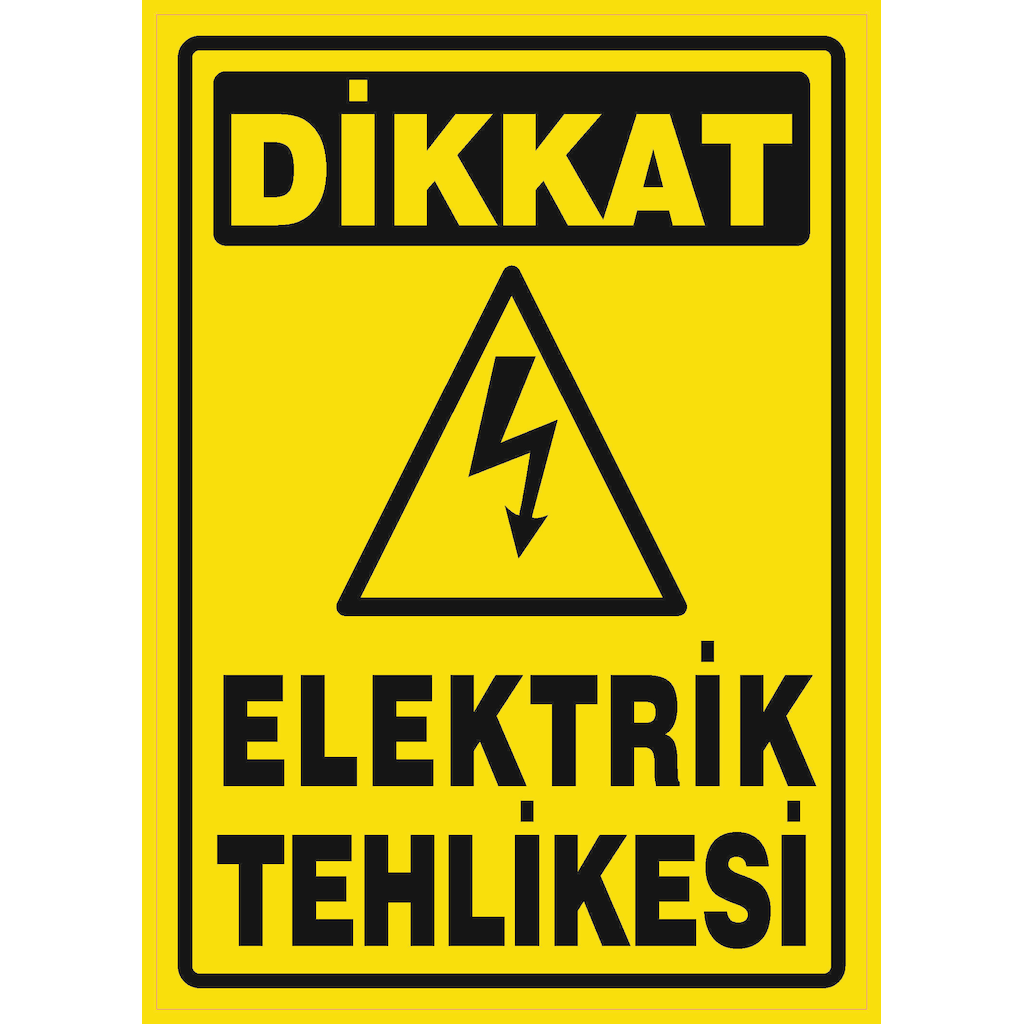DİKKAT ELEKTRİK UYARI LEVHASI